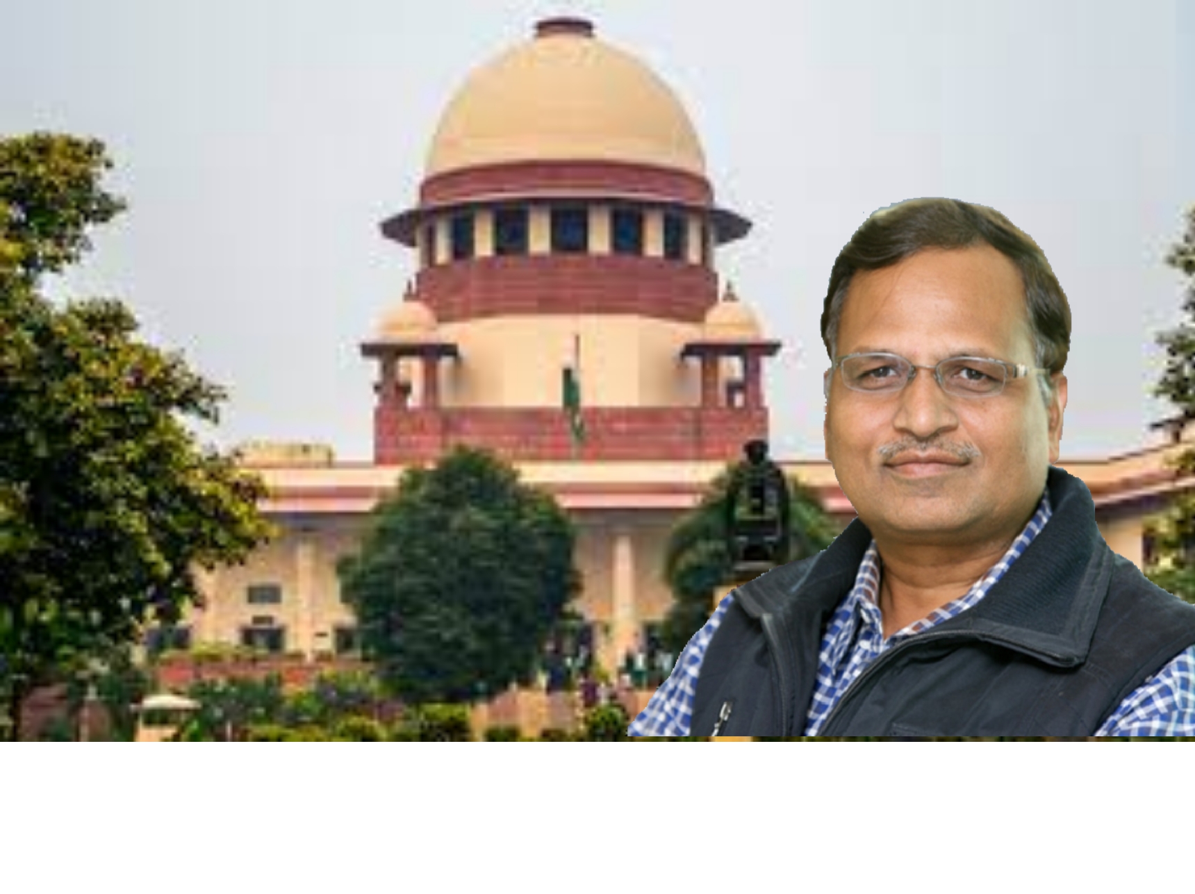 Supreme Court Refuses To Entertain Delhi Minister Satyendar Jain's Plea Seeking Early Hearing Of Bail Application
