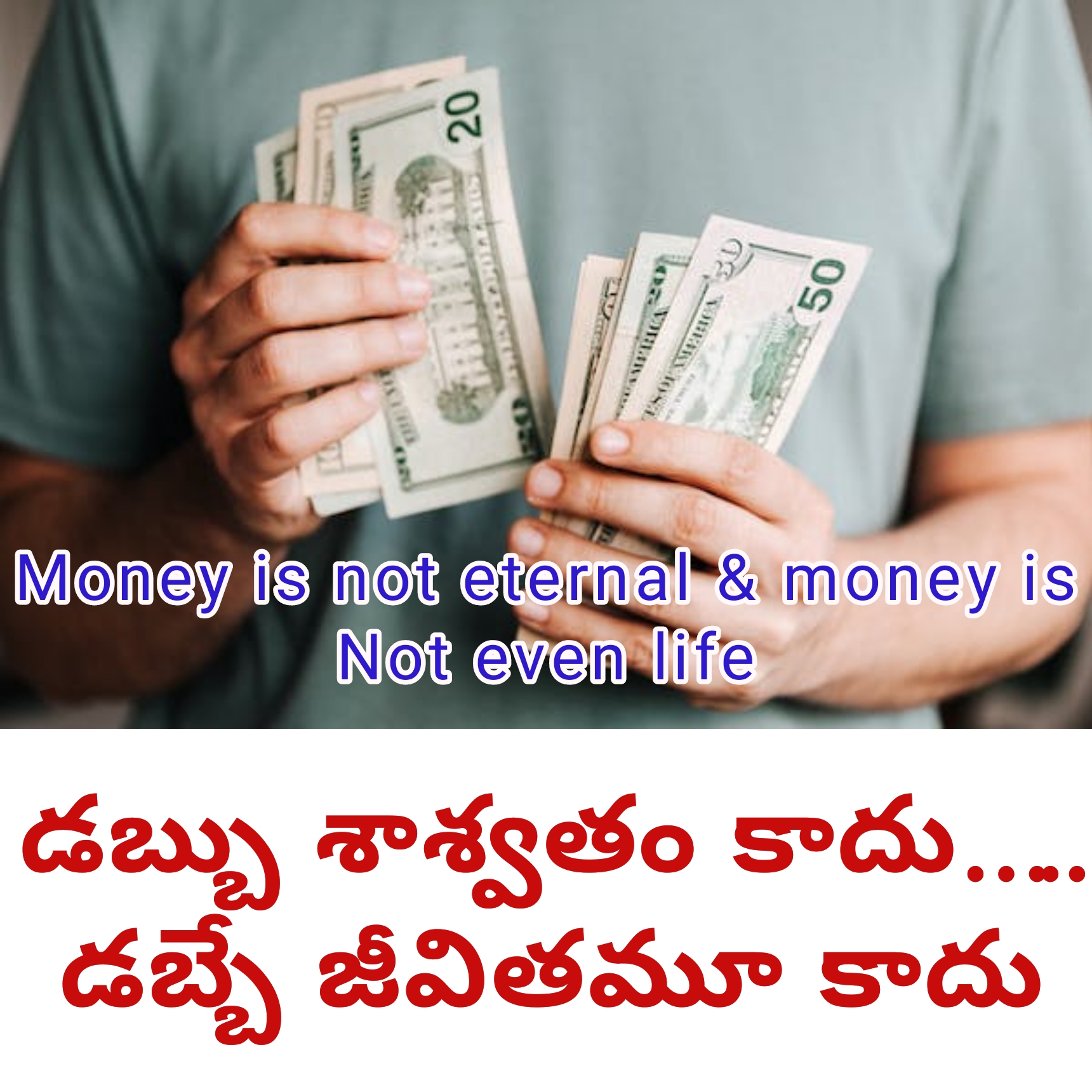 Money is not eternal & money is Not even life